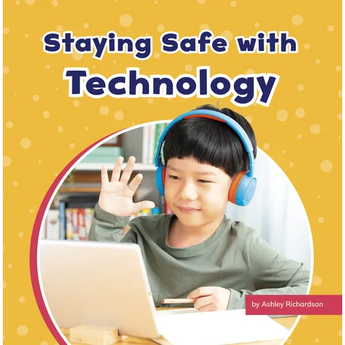 Staying Safe with Technology
