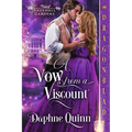 A Vow from a Viscount: A Regency Historical Romance