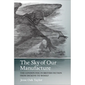 The Sky of Our Manufacture: The London Fog in British Fiction from Dickens to Woolf