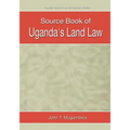 Source Book of Uganda's Land Law