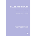 Class and Health: Research and Longitudinal Data