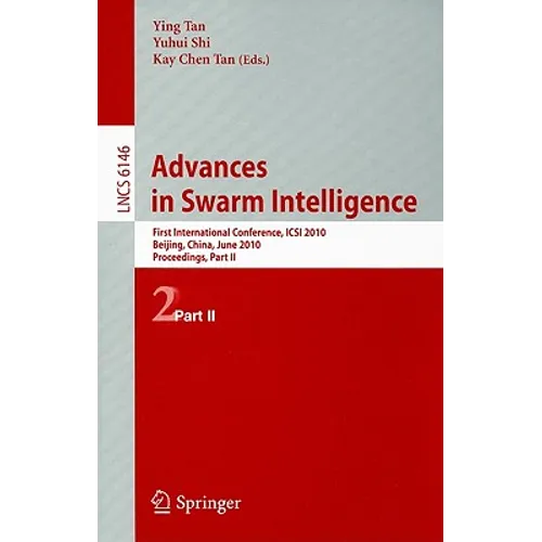 Advances in Swarm Intelligence: First International Conference, ICSI 2010 Beijing, China, June 12-15, 2010 Proceedings, Part II