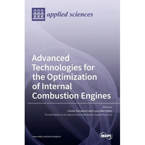 Advanced Technologies for the Optimization of Internal Combustion Engines