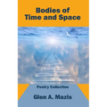 Bodies of Time and Space