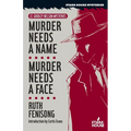 Murder Needs a Name / Murder Needs a Face