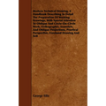Modern Technical Drawing, a Handbook Describing in Detail the Preparation of Working Drawings, with Special Attention to Oblique and Circle-On-Circle