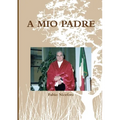 A Mio Padre