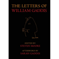 The Letters of William Gaddis: Revised Edition
