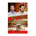 Christmas Wish: Holiday MM Romance