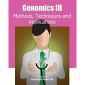 Genomics III: Methods, Techniques and Applications