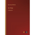 Our Village: in large print