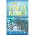 The Secrets We Keep: A Small Town Fake Dating Romance