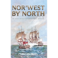 Nor'west by North: The Tenth Carlisle & Holbrooke Naval Adventure