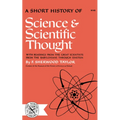 A Short History of Science and Scientific Thought