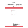La Biblioteca Oplepiana II: Plaquette 25-36