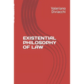 Existential Philosophy of Law