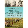 Virginia Militia Commanders at Yorktown