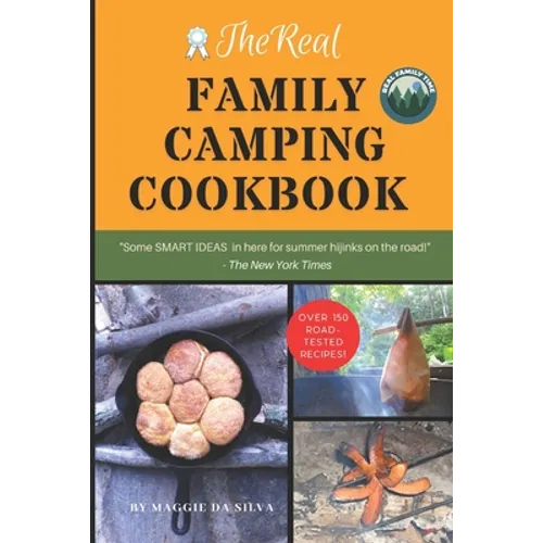 The Real Family Camping Cookbook