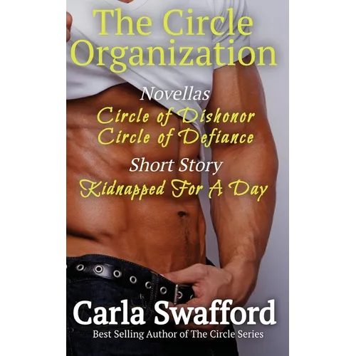 The Circle Organization Novellas and Short Story