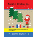 French at Christmas time: Christmas activity book for children of all ages learning French