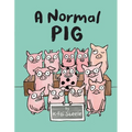 A Normal Pig