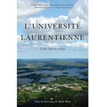 L' Université Laurentienne: Une Histoire