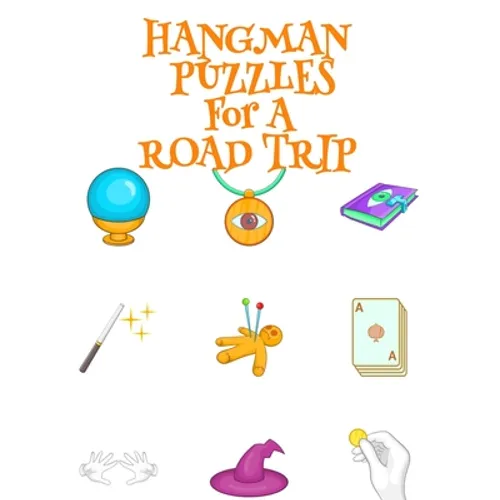 Hangman Puzzles For A Road Trip: Game Book For Clever Kids & Adults For Airplane Rides During Spooky Times, 8.5"x11", 120 Pages, Halloween Print Cover