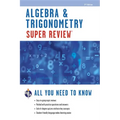 Algebra & Trigonometry Super Review