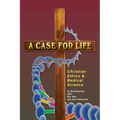 A Case for Life