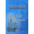 Here Will I Remain: Book 1 of the New Hope Series