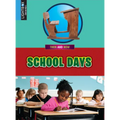 School Days