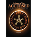 Echoes of the Accursed: Unraveling the Dark Past of a Family's Witchcraft History