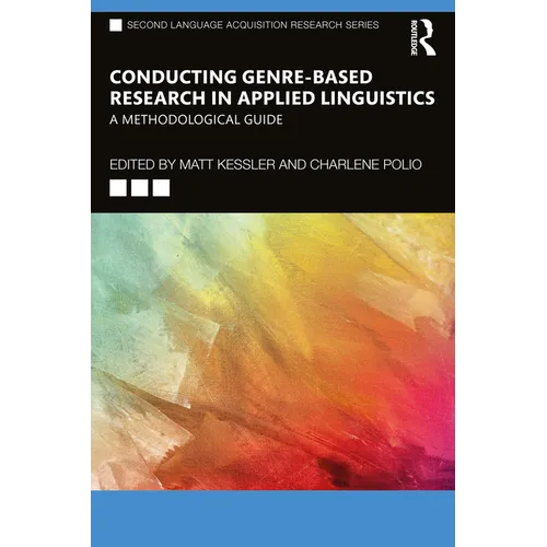 Conducting Genre-Based Research in Applied Linguistics: A Methodological Guide