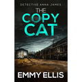 The Copy Cat: A gripping Yorkshire crime thriller full of twists