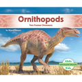 Ornithopods: Two-Footed Dinosaurs: Two-Footed Dinosaurs