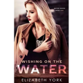 Wishing on the Water