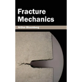 Fracture Mechanics