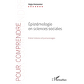 Épistémologie en sciences sociales: Entre histoire et personnages