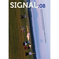 Signal: 08: A Journal of International Political Graphics and Culture