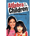 Algebra Is for Children