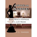 Justice or Injustice?