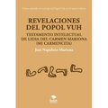 Revelaciones del Popol Vuh