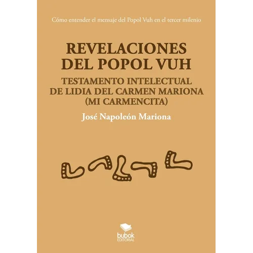 Revelaciones del Popol Vuh