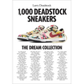 1,000 Deadstock Sneakers: The Dream Collection