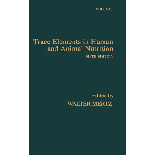 Trace Elements in Human and Animal Nutrition