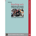 Reaching Wa'y: Mobilization and Recruitment in Hizb Al-Tahrir Al-Islami. a Case Study Conducted in Beirut