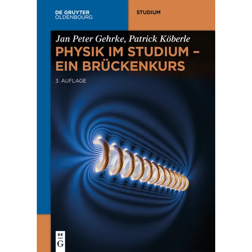 Physik im Studium - Ein Brückenkurs