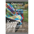 Quilting Friends Forever: Helen & Nancy: Book 5 of The Bunco Club Series