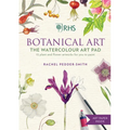 Rhs Botanical Art the Watercolour Art Pad: 15 Plant and Flower Artworks for You to Paint
