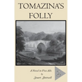Tomazina's Folly: Volume 2